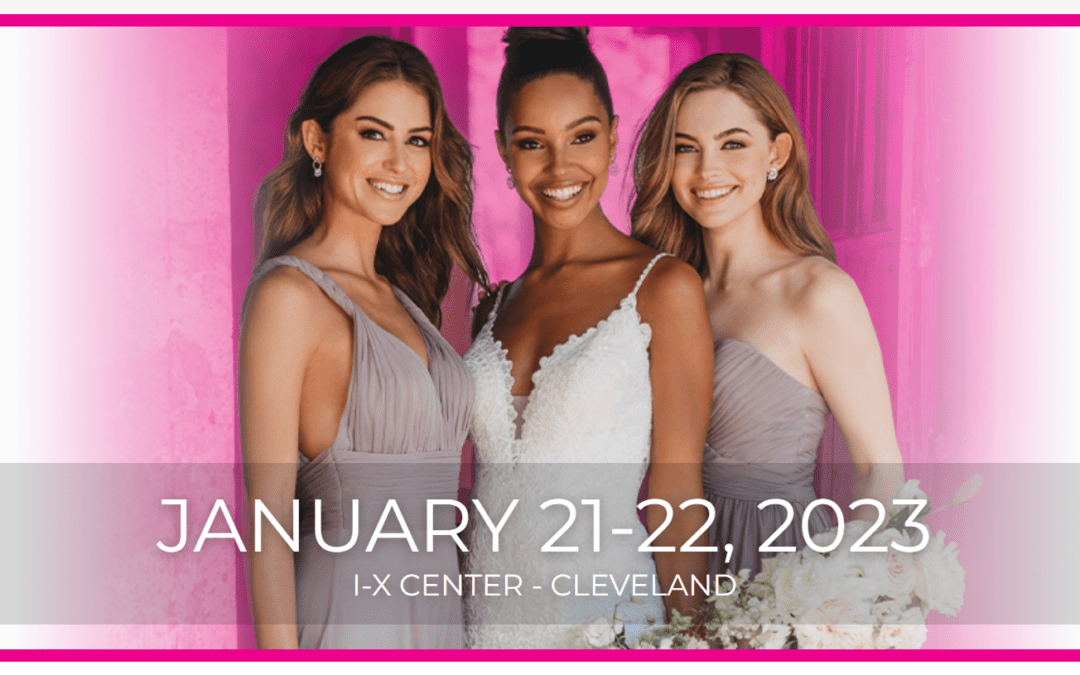The Ultimate Bridal Show Survival Guide: January 2023 Cleveland Today’s Bride Edition