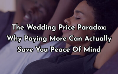 The Wedding Price Paradox: Why Paying More Can Actually Save You